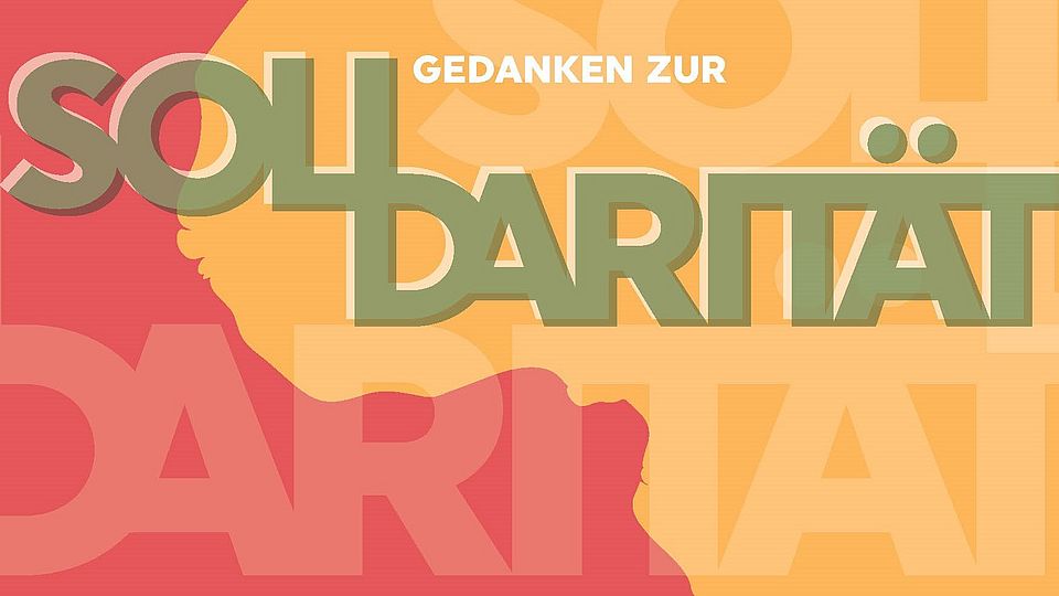 Flyer zur Veranstaltung Gedanken zur Solidarität