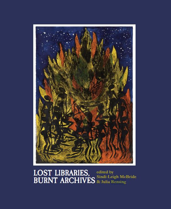 lost libraries burnt archrives