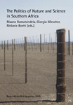Cover: The Politics of Nature and Science in Southern Africa