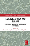 This book poses questions about the changing role of European science and expert knowledge from early colonial times to post-colonial times. How did science shape understanding of Africa in Europe and how was scientific knowledge shaped, adapted and redefined in African contexts?