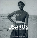Buch Usakos – Photographs Beyond Ruins. The Old Location Albums 1920s–1960s